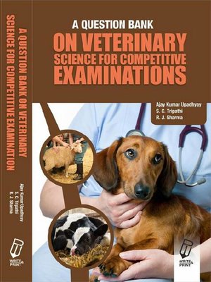cover image of A Question Bank on Veterinary Science for Competitive Exams